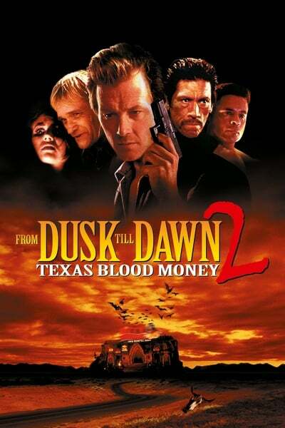From Dusk Till Dawn 2 Texas Blood Money (1999) 720p BluRay-LAMA