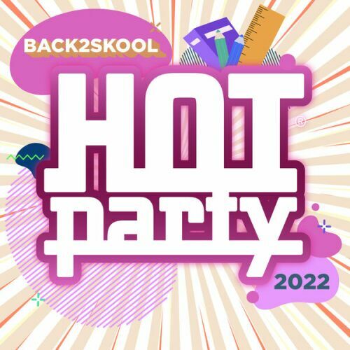 Hot Party Back To School 2022 (2022)
