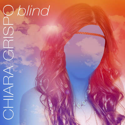 Chiara Grispo - Blind (2016) .mp3 - 320kbps