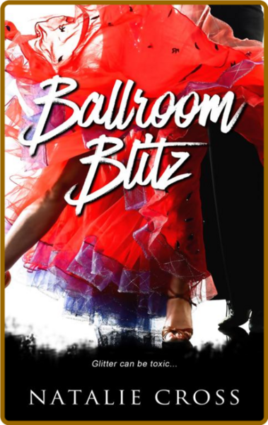 Ballroom Blitz (Dancesport Myst - Natalie Cross