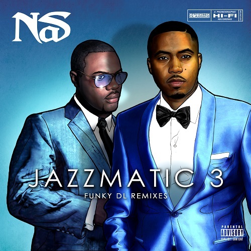 Funky DL - Jazzmatic (Nas Remixes) (Trilogy)