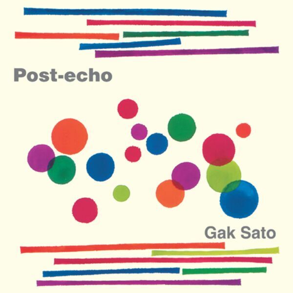 gak_sato_-_post_echo_omdq4.jpg
