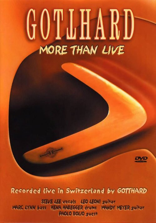 Gotthard - More Than Live (2002) [DVD5]