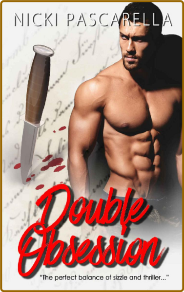 Double Obsession  A Sexy Thrill - Nicki Pascarella 