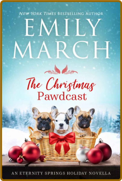The Christmas Pawdcast  An Eter - Emily March