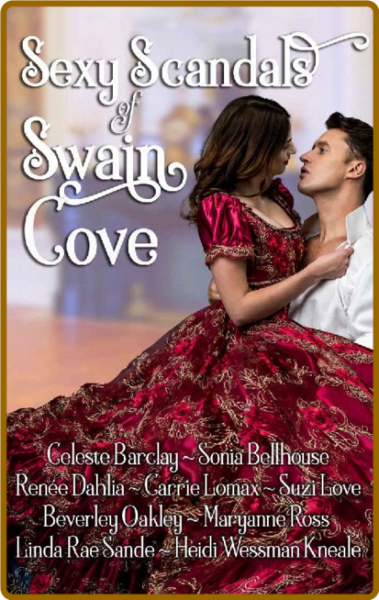 Sexy Scandals of Swain Cove  A - Sonia Bellhouse