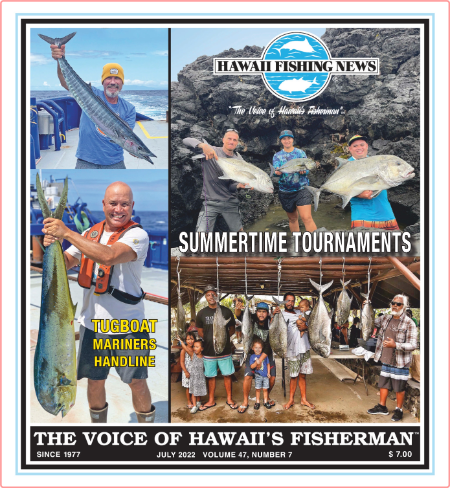Hawaii Fishing News-July 2022