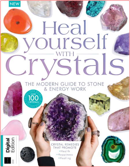 Heal Yourself with Crystals 2nd Edition-December 2022
