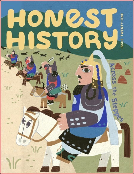 Honest History Issue 21-Fall 2023