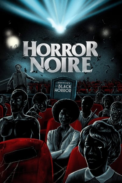 Horror Noire A History of Black Horror 2019 1080p BluRay x265 Horror.noire.a.historr7c9e