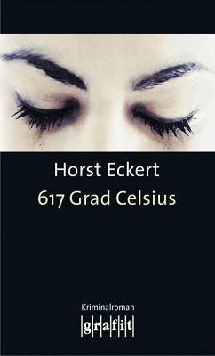 Horst Eckert - 617 Grad Celsius