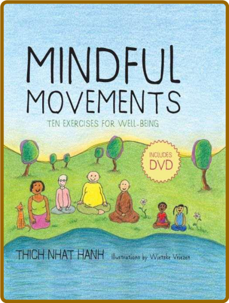 Mindful Movements  Ten Exercises for Well-Being (Parallax, 2008)