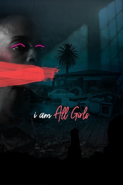 [ENG] I Am All Girls (2021) 720p WEBRip-LAMA