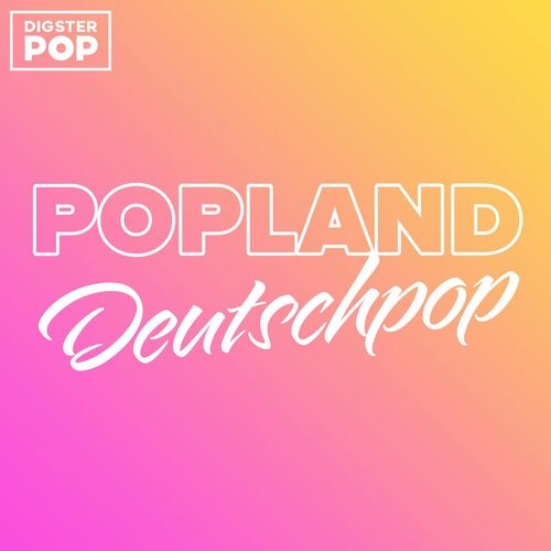 POPLAND DEUTSCHPOP 2023 by Digster Pop (2023)