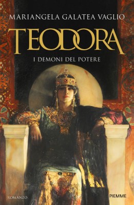 Mariangela Vaglio - Teodora. I demoni del potere (2022)
