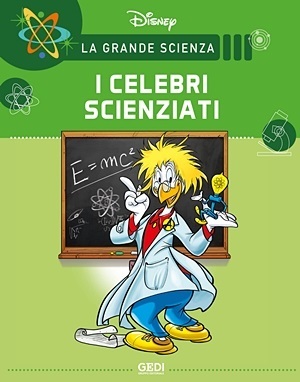 La Grande Scienza 03 - I Grandi Scienziati (Gedi Aprile 2021)
