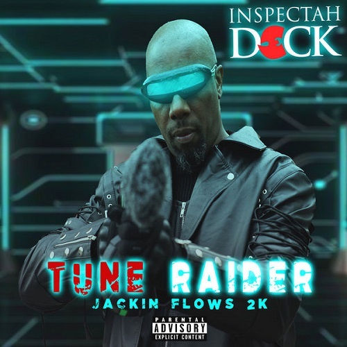 Inspectah Deck - Tune Raider Jackin Flows 2K