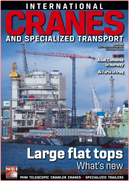 Int Cranes and Specialized Transport-April 2022
