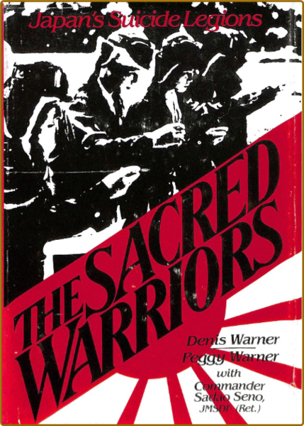 The Sacred Warriors (1982) by Denis Warner