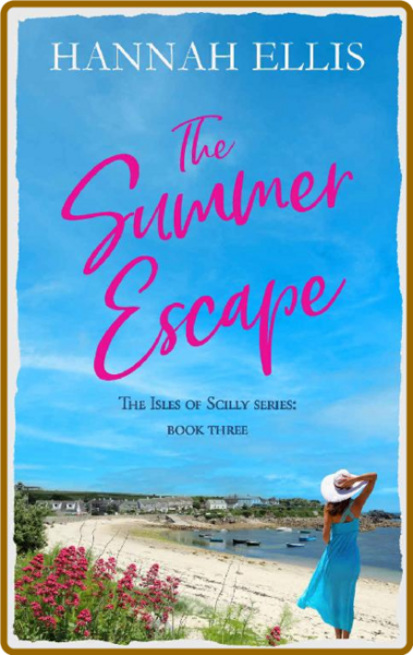 The Summer Escape - Hannah Ellis
