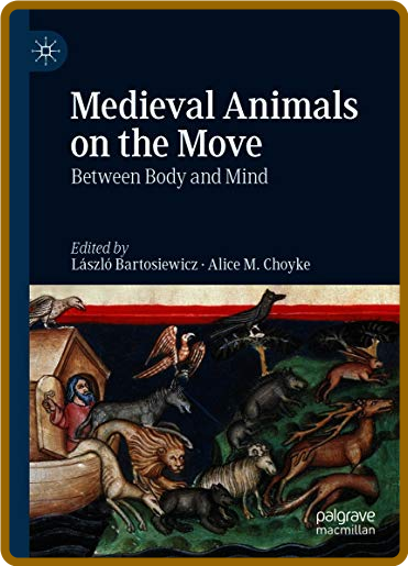 Medieval Animals on the Move