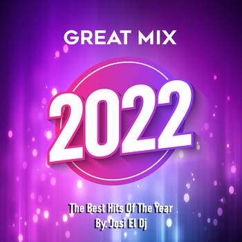 Josi El Dj - Great Mix (2022) Josieldj-greatmix2022ppia6