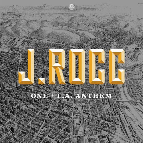 J Rocc - One / L.A. Anthem