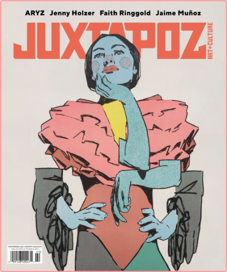 Juxtapoz Art and Culture Issue 222-Summer 2022