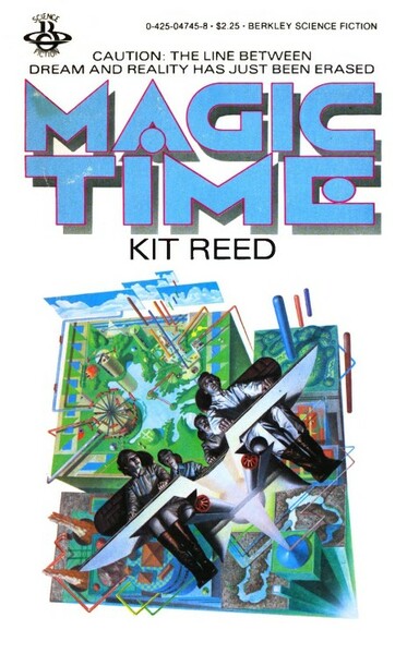 Magic Time (1981) by Kit Reed