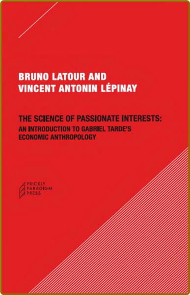 Science of Passionate Interests [with V  Lépinay] 