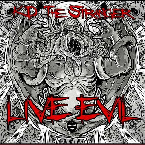 KD the Stranger - LIVE EVIL: Revised, Remixed & Resurrected
