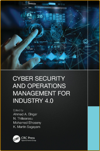 Elngar A  Cyber Security and Operations Management for Industry 4 0 2023