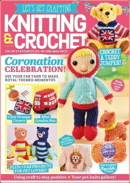 Lets Get Crafting Knitting and Crochet Issue 150-March 2023