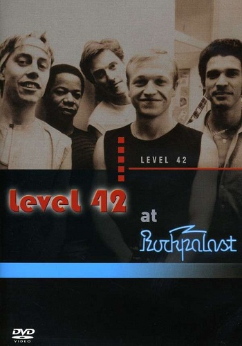 Level 42 - Level 42 at Rockpalast 1983-1984 [DVDRip]