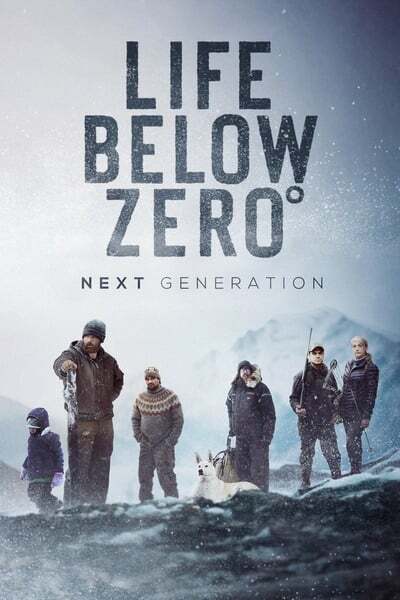 Life Below Zero Next Generation S05E06 1080p HEVC x265-MeGusta