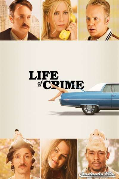 life.of.crime.2013.ge04kr3.jpg