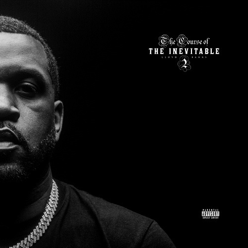 ‎Lloyd Banks - The Course of the Inevitable 2