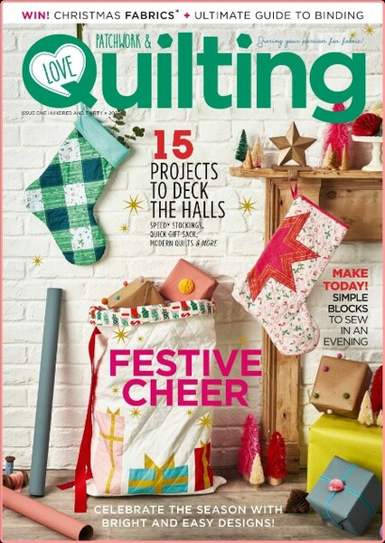 Love Patchwork & Quilting Issue 130-October 2023