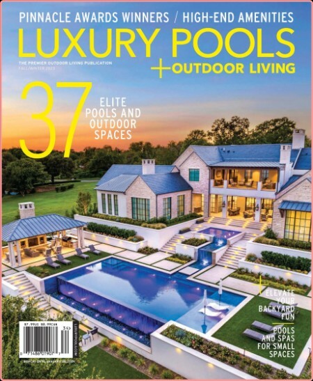 Luxury Pools Magazine-Fall Winter 2023