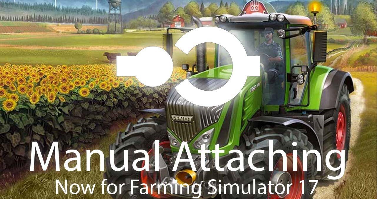 FS17 ManualAttaching 2.2.1.zip Farming Simulator 17