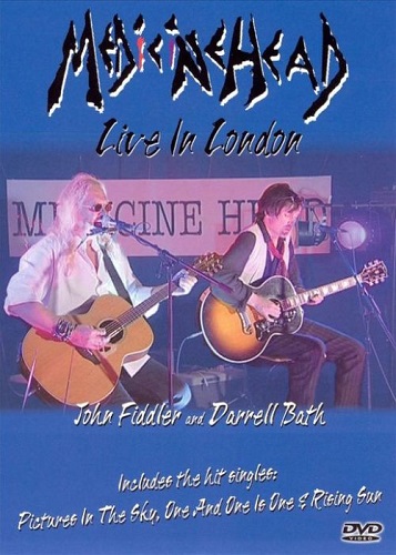 Medicine Head (John Fiddler & Darrell Bath) - Live in London (2003) [DVDRip]