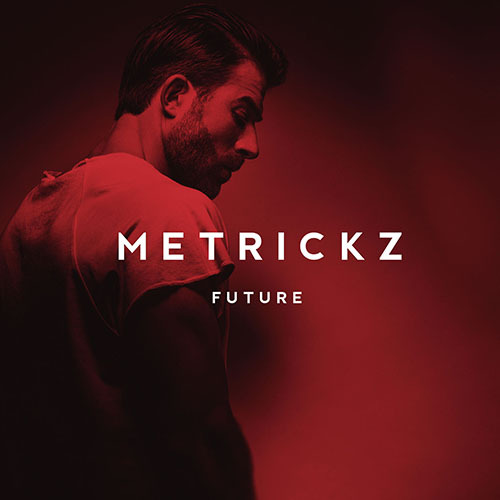 Metrickz Future 2017 Freealbumsbiz Latest Album