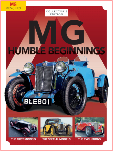 MG Memories Issue 7 MG Humble Beginners-25 March 2022