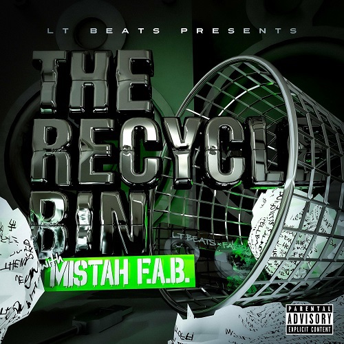 Mistah F.A.B. & LT Beats - The Recycle Bin with Mistah F.A.B