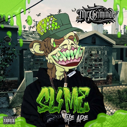 Mr. Criminal - Slime the Ape