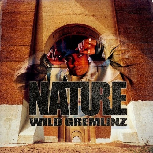 Nature - Wild Gremlinz (Deluxe)