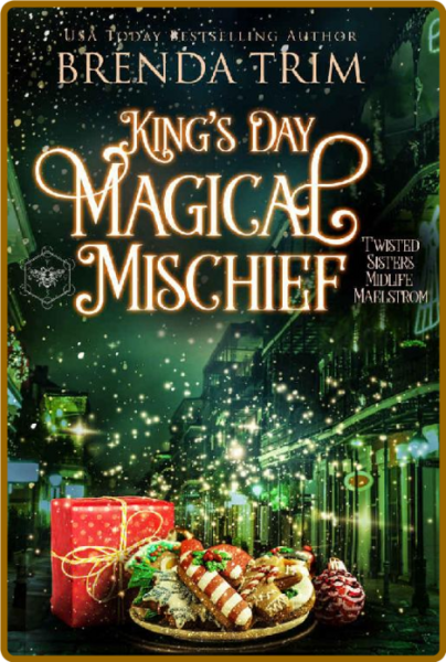 King s Day Magical Mischief  Pa - Brenda Trim