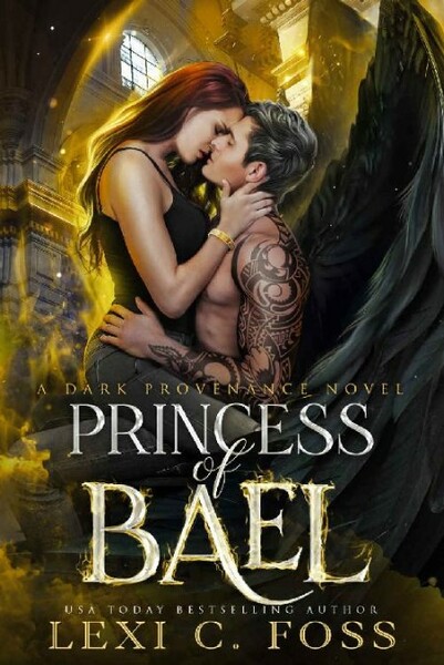 Princess of Bael by Lexi C  Foss