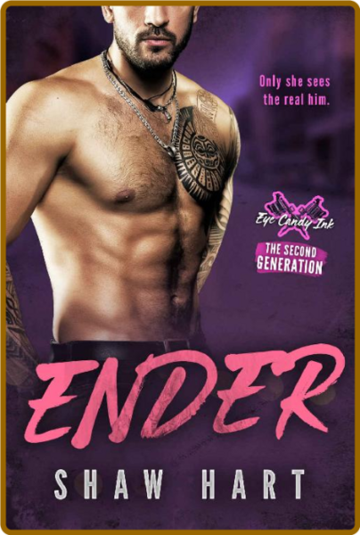 Ender (Eye Candy Ink  Second Ge - Shaw Hart