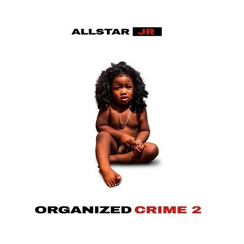  Allstar Jr - Organized Crime 2 (2023) 
